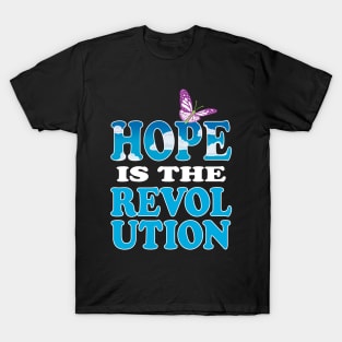 HOPE Is The Revolution T-Shirt